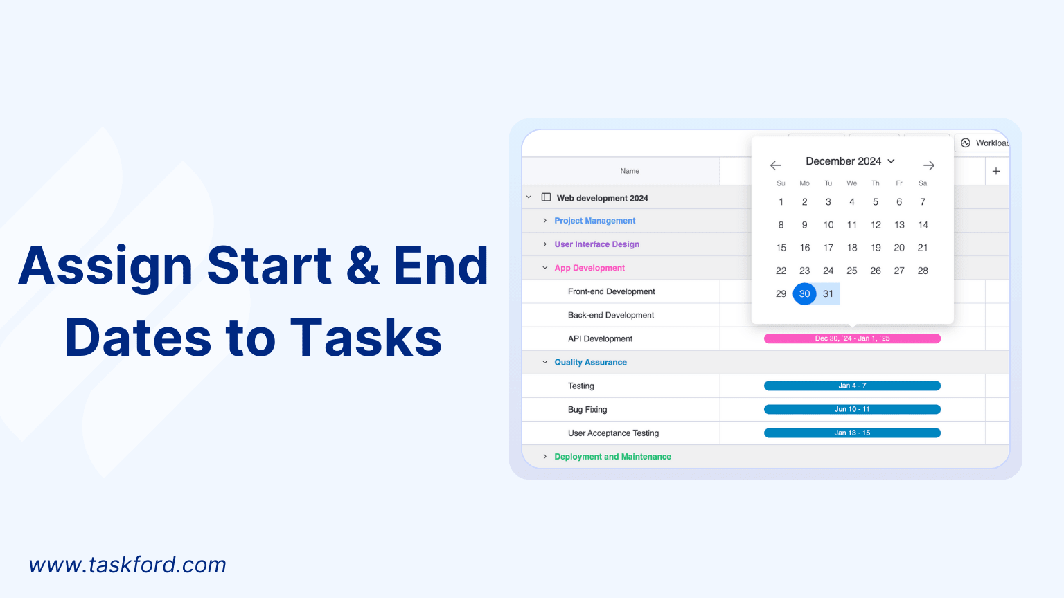 Assign Start and End Dates to Tasks