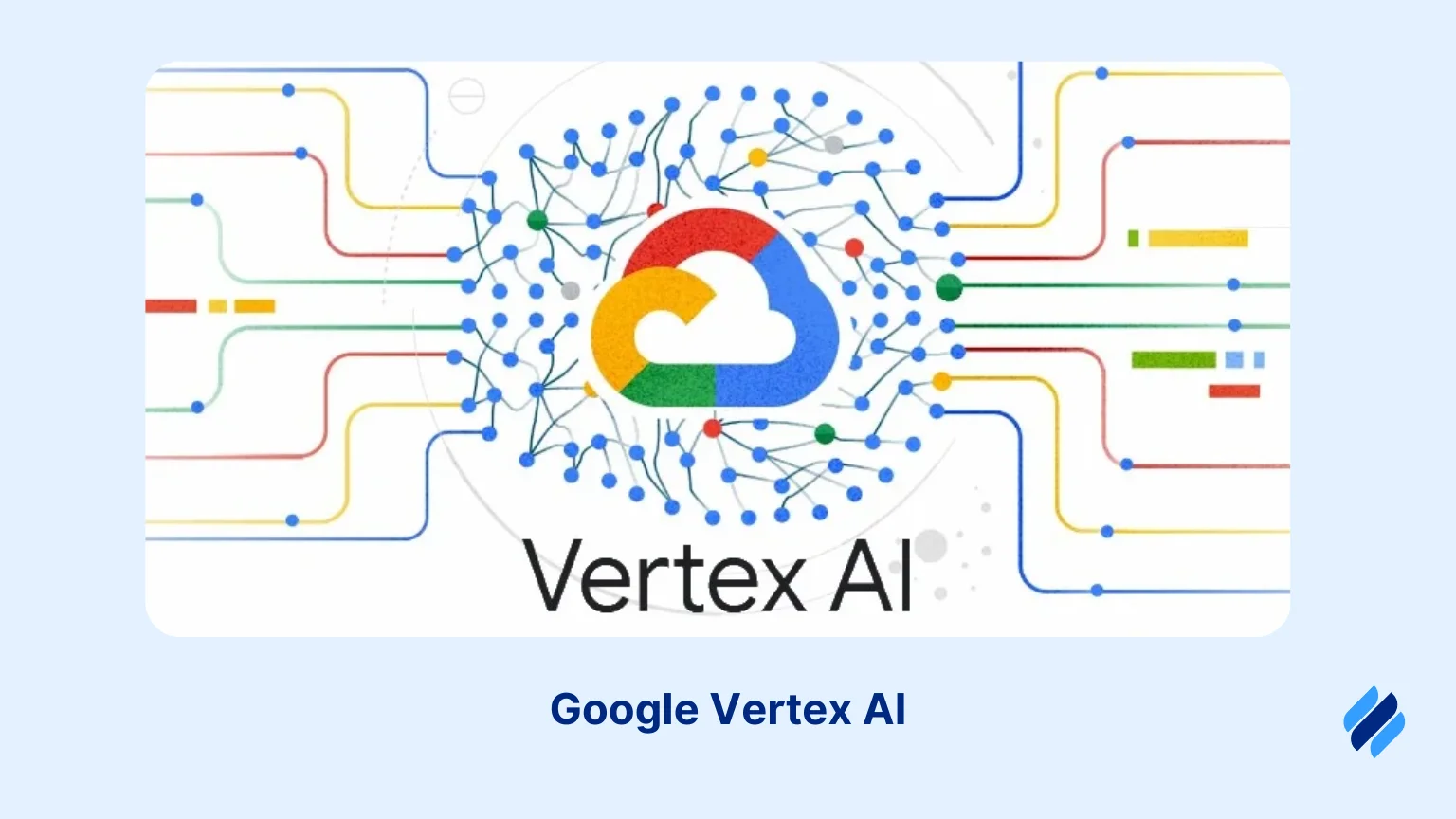 Google Vertex AI