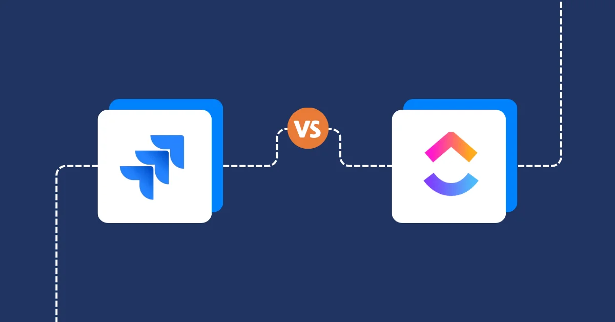 Jira vs Clickup: Feature-by-Feature Battle for Modern Teams