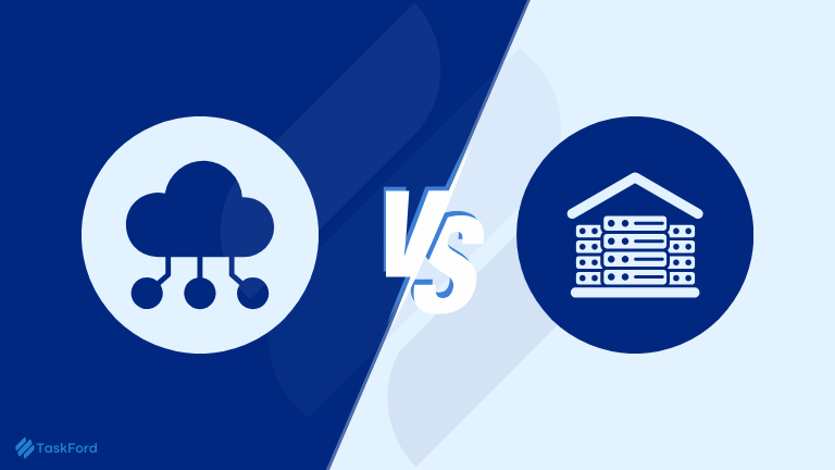 Cloud-Based vs. On-Premise Task Management Software