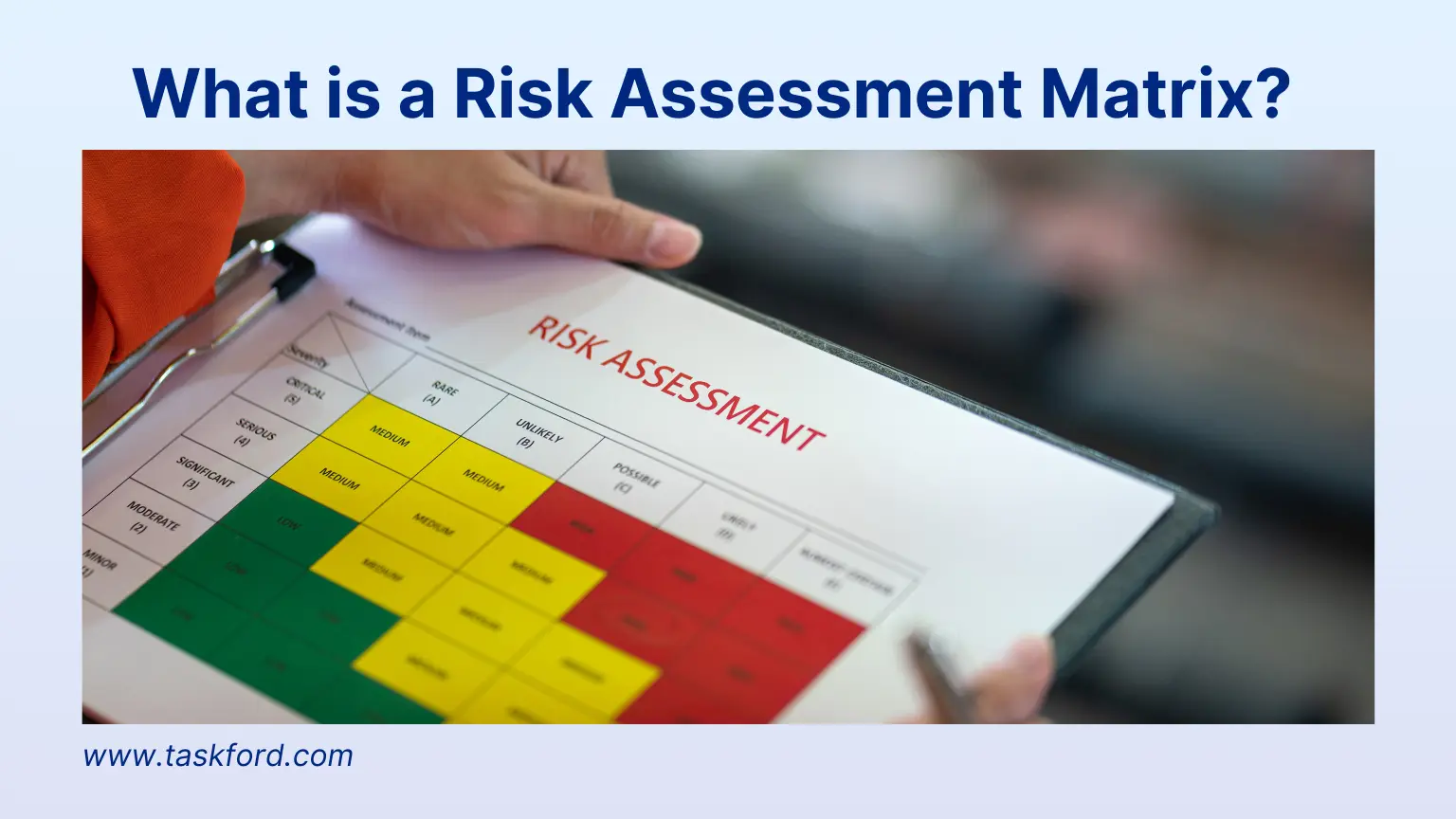 What is a Risk Assessment Matrix?